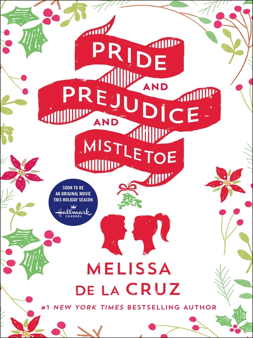 Title details for Pride and Prejudice and Mistletoe by Melissa de la Cruz - Wait list